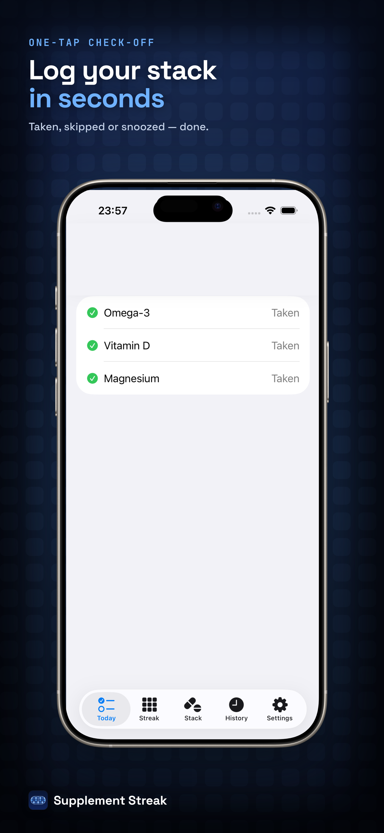 Today screen with one-tap check-off for Omega-3, Vitamin D and Magnesium