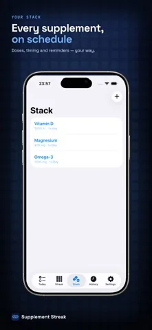The Stack screen listing Vitamin D, Magnesium and Omega-3 with their dose and reminder time under each name.